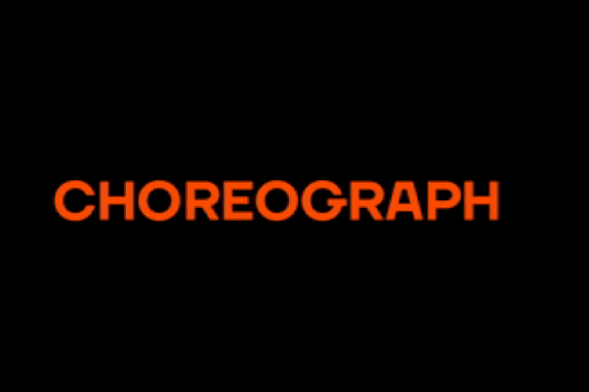 Choregraph