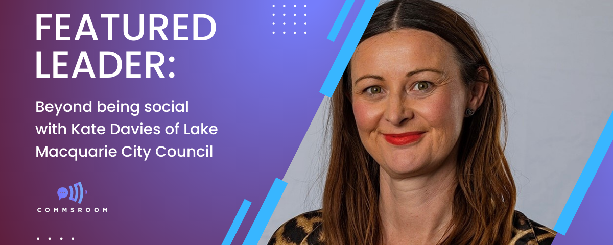 Beyond being social with Kate Davies of Lake Macquarie City Council