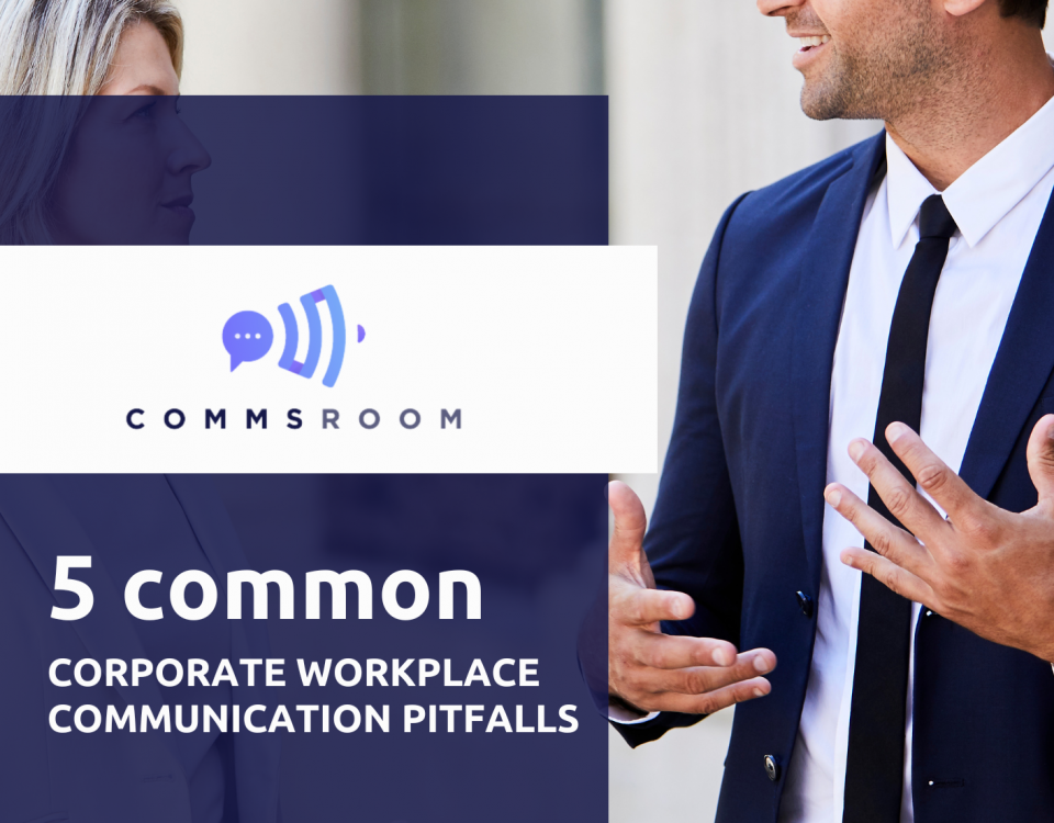 5 common corporate workplace communication pitfalls