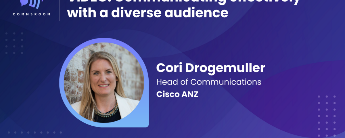 Cori Drogemuller on communicating effectively with a diverse audience