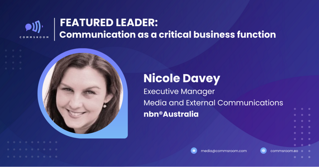 Nicole Davey of nbn Australia on communications as a critical business function.