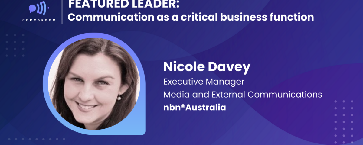 Nicole Davey of nbn Australia on communications as a critical business function.