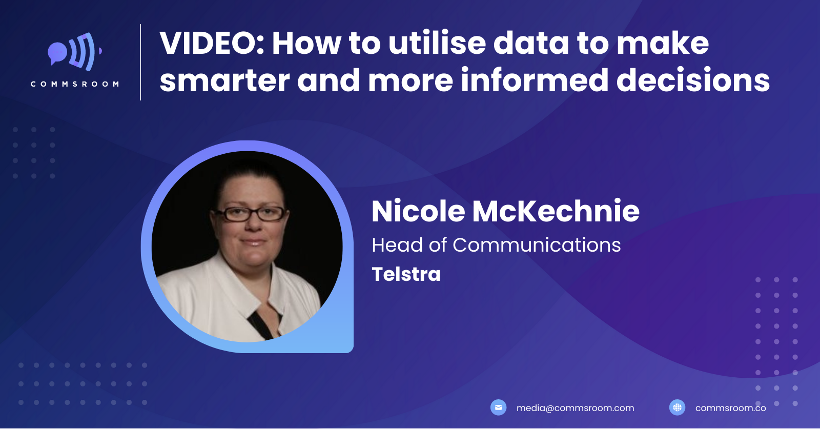 Data for smarter communication campaigns with Nicole McKechnie